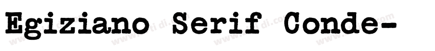 Egiziano Serif Conde字体转换